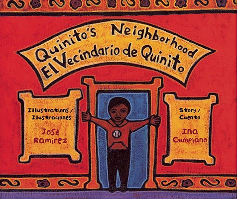 Quinito's Neighborhood: El Vecindario de Quinito - Ina Cumpiano