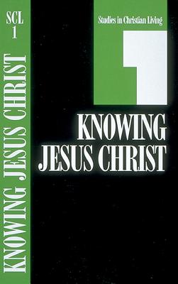 Knowing Jesus Christ, Book 1 - The Navigators