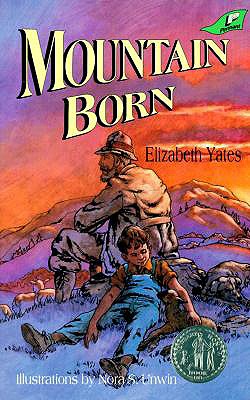 Mountain Born Grd 4-7 - Elizabeth Yates