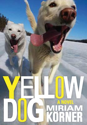 Yellow Dog - Miriam Korner