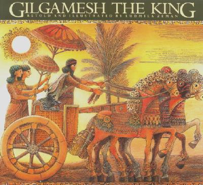 Gilgamesh the King - Ludmila Zeman