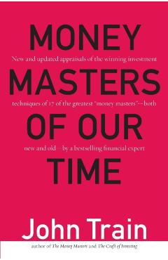 Money Masters of Our Time - John Train