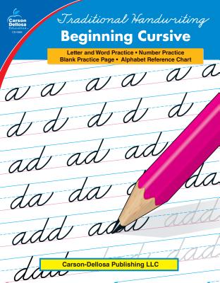 Traditional Handwriting: Beginning Cursive, Grades 2 - 5 - Carson-dellosa Publishing