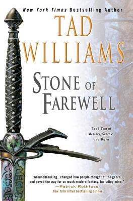 The Stone of Farewell: Book Two of Memory, Sorrow, and Thorn - Tad Williams
