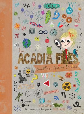 The Acadia Files: Book Two, Autumn Science - Katie Coppens