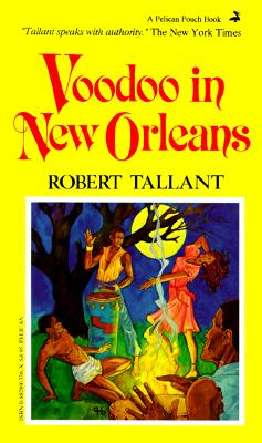 Voodoo in New Orleans - Robert Tallant