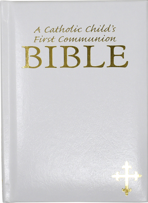 Catholic Child's First Communion Bible-OE - Ruth Hannon