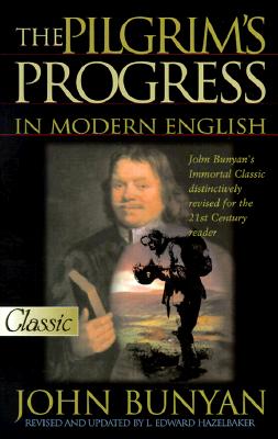 The Pilgrim's Progress in Modern English - John Bunyan