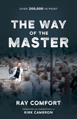 Way of the Master - Kirk Cameron