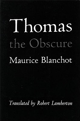 Thomas the Obscure - Maurice Blanchot