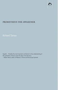 Prometheus the Awakener - Richard Tarnas