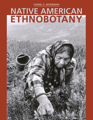 Native American Ethnobotany - Daniel E. Moerman