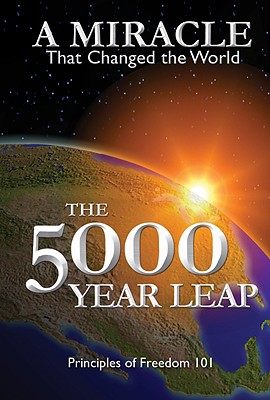 The 5000 Year Leap: A Miracle That Changed the World - W. Cleon Skousen