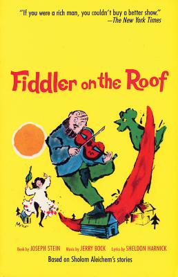 Fiddler on the Roof (Choral Medley): Based on Sholom Aleichem's Stories - Joseph Stein