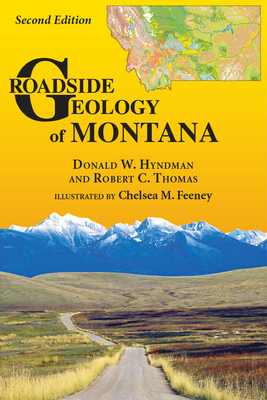Roadside Geology of Montana - Don Hyndman