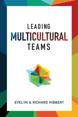 Leading Multicultural Teams - Evelyn Hibbert