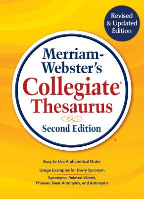 Merriam-Webster's Collegiate Thesaurus, Second Edition - Merriam- Webster