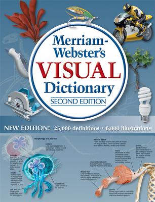 Merriam-Webster's Visual Dictionary - Jean Claude Corbeil