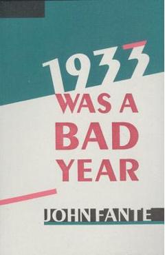 Poza produsului 1933 Was a Bad Year - John Fante