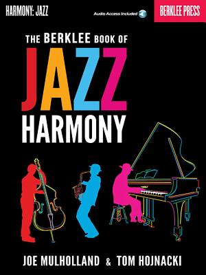 The Berklee Book of Jazz Harmony [With CD (Audio)] - Joe Mulholland