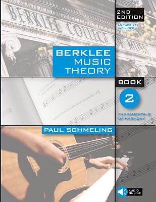 Berklee Music Theory, Book 2: Fundamentals of Harmony - Paul Schmeling