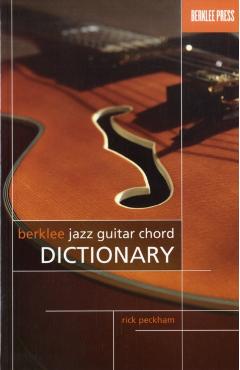 Berklee Jazz Guitar Chord Dictionary - Rick Peckham