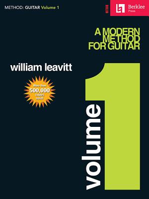 A Modern Method for Guitar - Volume 1: Guitar Technique - William Leavitt