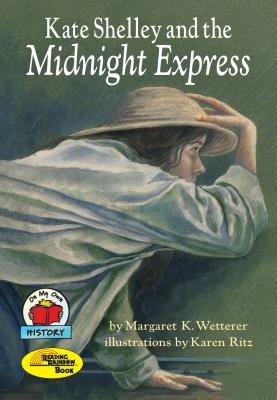 Kate Shelley and the Midnight Express - Margaret K. Wetterer