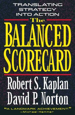 The Balanced Scorecard - Robert S. Kaplan