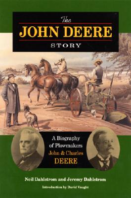 The John Deere Story - Jeremy Dahlstrom