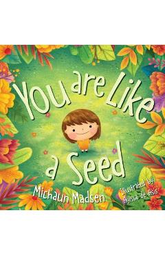 Poza produsului You Are Like a Seed - Michaun Madsen