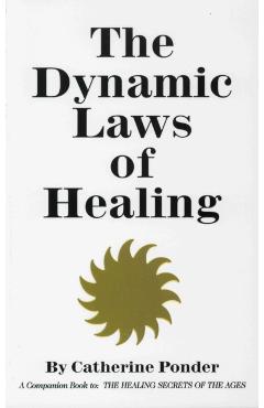 Dynamic Laws of Healing - Catherine Ponder