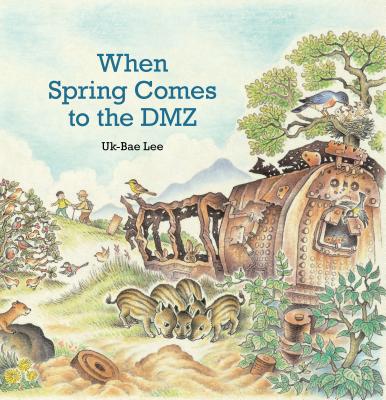 When Spring Comes to the DMZ - Uk-bae Lee