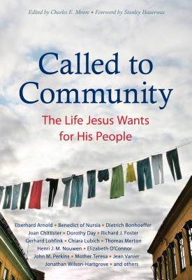 Called to Community: The Life Jesus Wants for His People - Eberhard Arnold