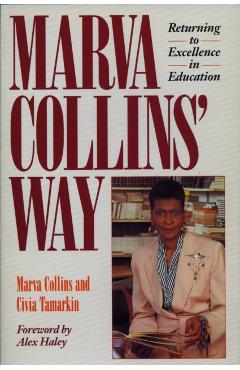 Marva Collins' Way: Updated - Marva Collins