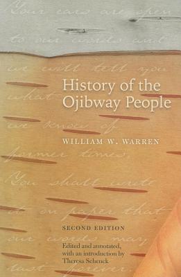 History of the Ojibway People - William W. Warren