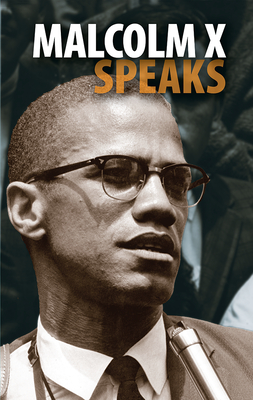 Malcolm X Speaks - Malcolm X
