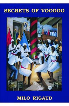 Secrets of Voodoo - Milo Rigaud