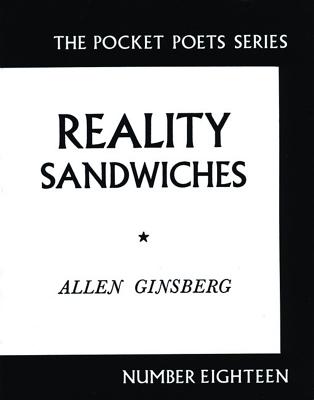 Reality Sandwiches: 1953-1960 - Allen Ginsberg