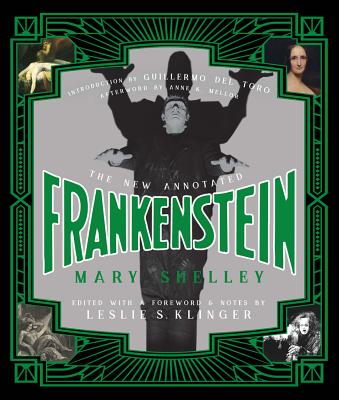 The New Annotated Frankenstein - Mary Shelley