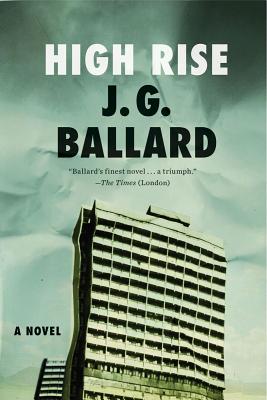 High-Rise - J. G. Ballard