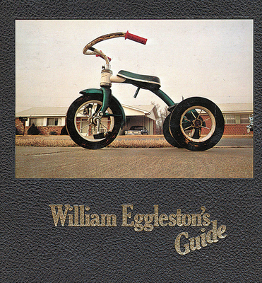 William Eggleston's Guide - William Eggleston