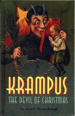 Krampus: The Devil of Christmas - Monte Beauchamp