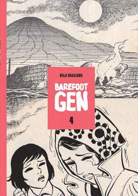 Barefoot Gen Volume 4: Out of the Ashes - Keiji Nakazawa