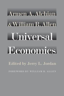 Universal Economics - Armen A. Alchian
