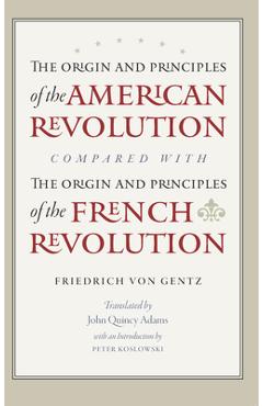 Coperta cărții 'The Origin and Principles of the American Revolution, Compared with the Origin and Principles of the French Revolution'