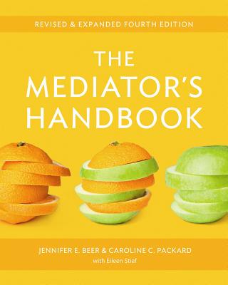 The Mediator's Handbook - Jennifer E. Beer
