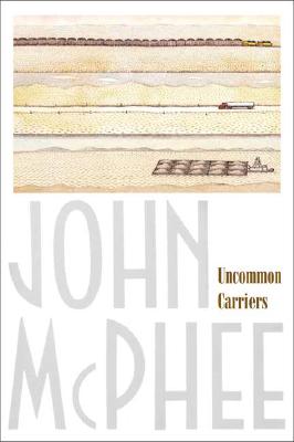 Uncommon Carriers - John Mcphee