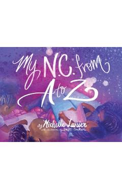 My N.C. from A-Z - Michelle Lanier