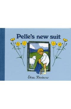 Pelle's New Suit - Elsa Beskow